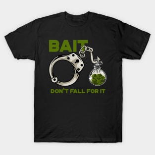 bait T-Shirt